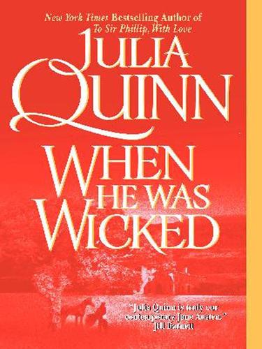 Julia Quinn: When He Was Wicked (2004, HarperCollins)