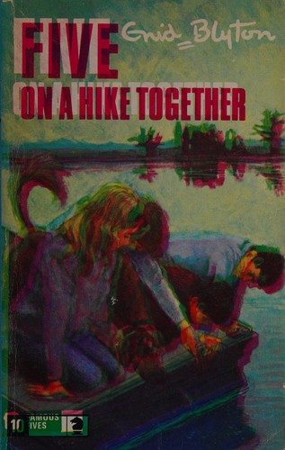 Enid Blyton: Five on a hike together (1968, Knight Books)