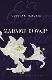 Flaubert Gustave: Madame Bovary (Hardcover, 2011, Vintage Classics)