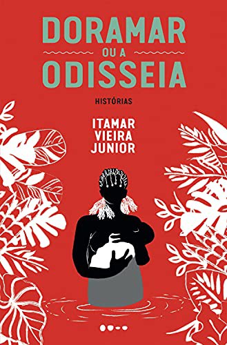 invalid author: Doramar ou a Odisseia (Paperback, Portuguese language, 2019, Todavia)