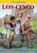 Enid Blyton: Los Cinco Frente a La Aventura (Paperback, Spanish language, 2003, Juventud)