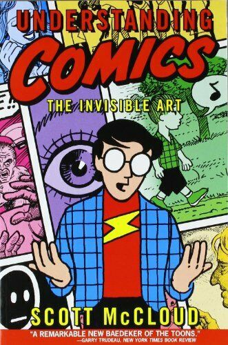 Scott McCloud: Understanding Comics (1994, A Kitchen Sink Book for HarperPerennial)