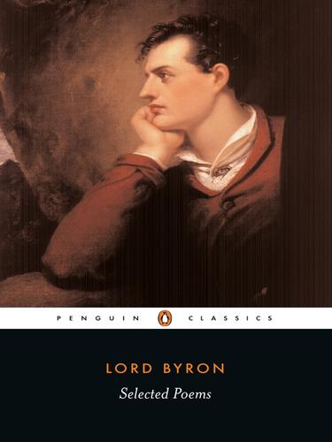 Lord Byron: Selected Poems (2010, Penguin Group UK)