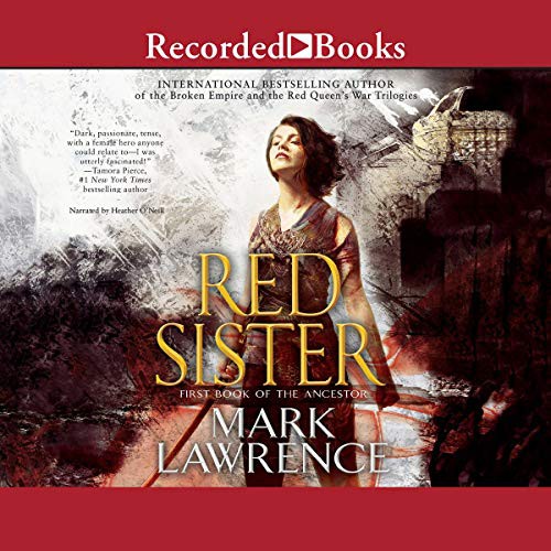 Mark Lawrence: Red Sister (AudiobookFormat, 2017, Recorded Books, Inc. and Blackstone Publishing)