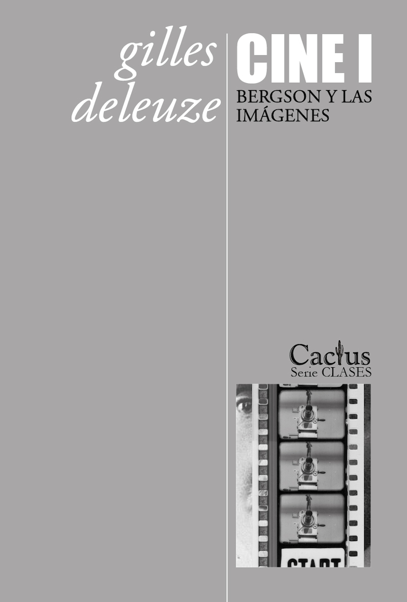 Gilles Deleuze: Cine I (Paperback, 2009, Cactus)