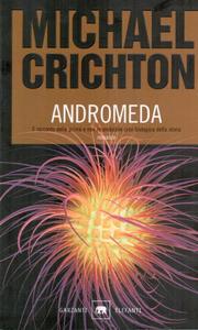 Michael Crichton: Andromeda (Italian language, 2005, Garzanti)