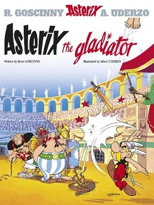 René Goscinny, Albert Uderzo: Asterix the Gladiator (GraphicNovel, 1994, Orion)