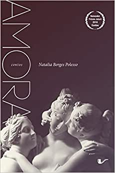 Natalia Borges Polesso, invalid author: Amora (Hardcover, Português language, 2020, Não Editora)