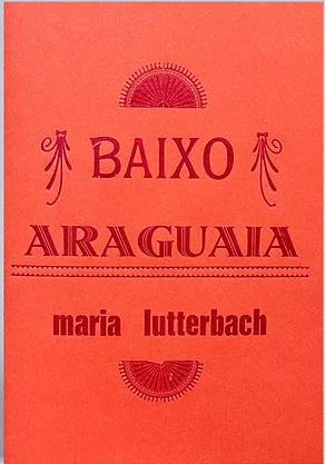 Maria Lutterbach: Baixo Araguaia (Paperback, Português language, Quelonio)