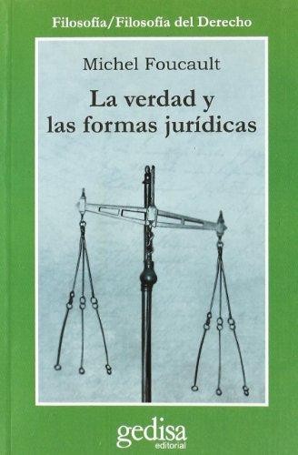 Michel Foucault: La verdad y las formas jurídicas (Paperback, 1978, Editorial Gedisa)
