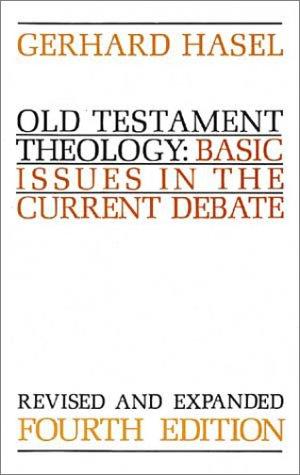 Gerhard F. Hasel: Old Testament theology (1991, W.B. Eerdmans)