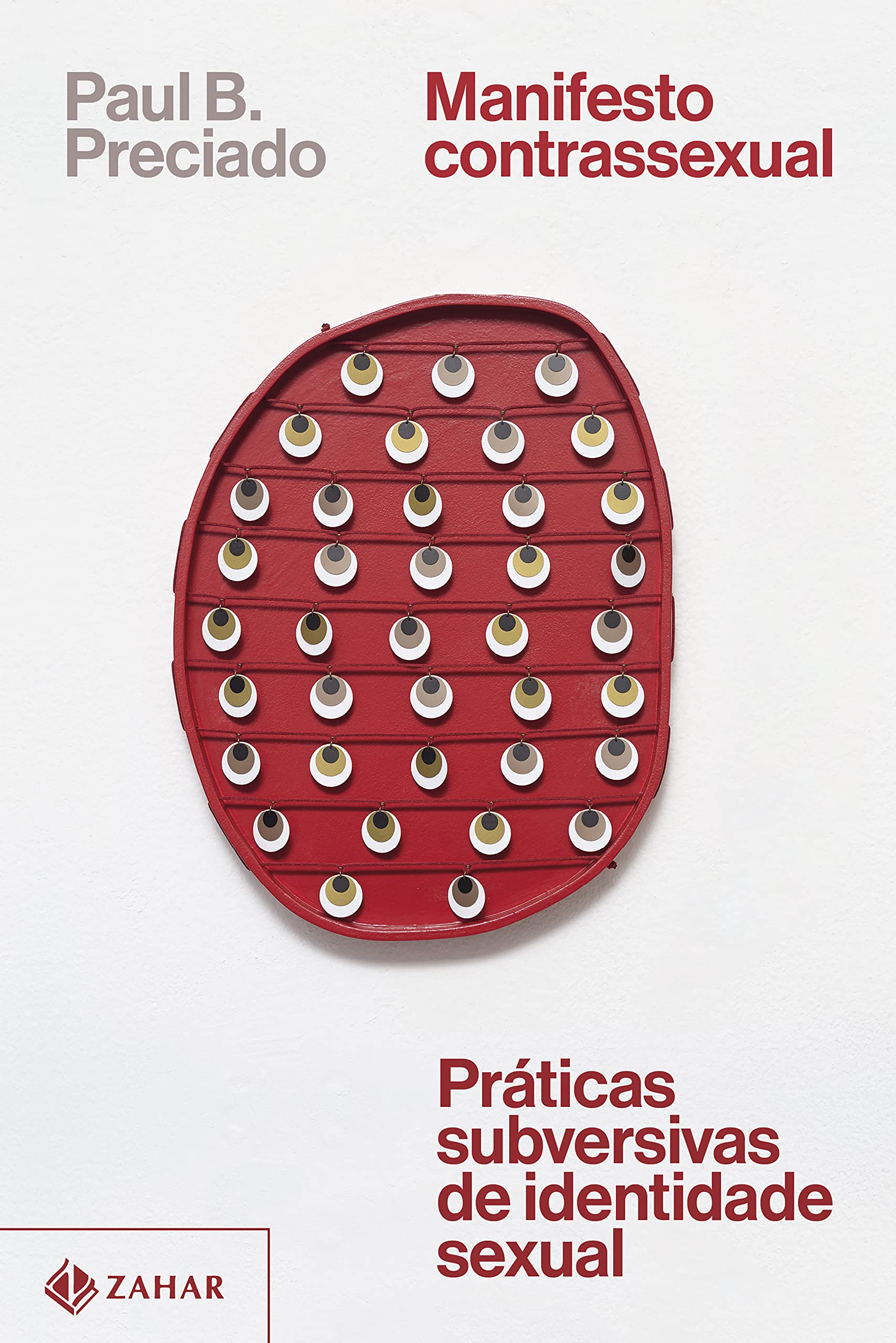 Paul B. Preciado: Manifesto contrassexual (Paperback, Português language, 2022, Zahar)