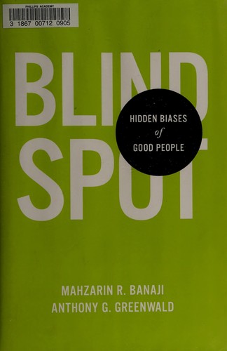 Mahzarin R. Banaji: Blindspot (2013, Delacorte Press)