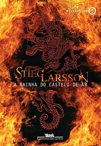 Stieg Larsson: A RAINHA DO CASTELO DE AR (Paperback, 2009, Companhia das Letras)
