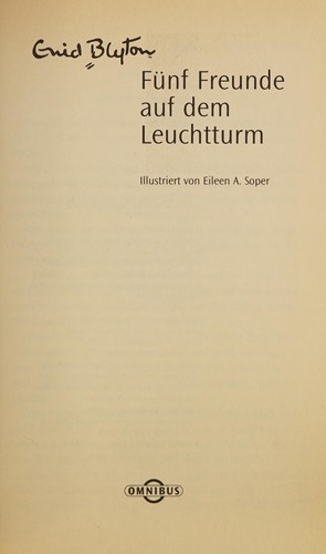 Enid Blyton, Eileen A. Soper: Fünf Freunde auf dem Leuchtturm (Paperback, German language, 2003, Bertelsmann, München)