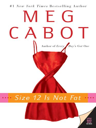 Meg Cabot: Size 12 Is Not Fat (EBook, 2005, HarperCollins)