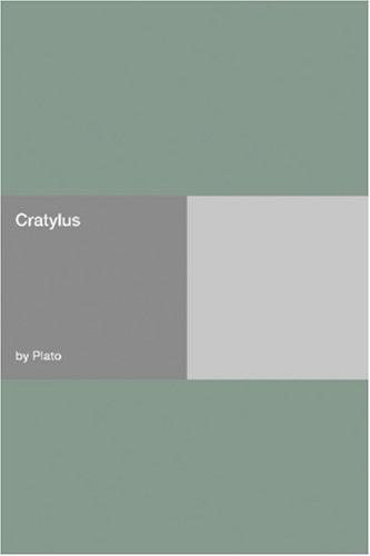 Plato: Cratylus (Paperback, 2006, Hard Press)