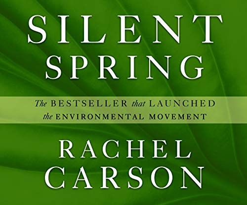 Rachel Carson: Silent Spring (AudiobookFormat, 2018, Dreamscape Media)