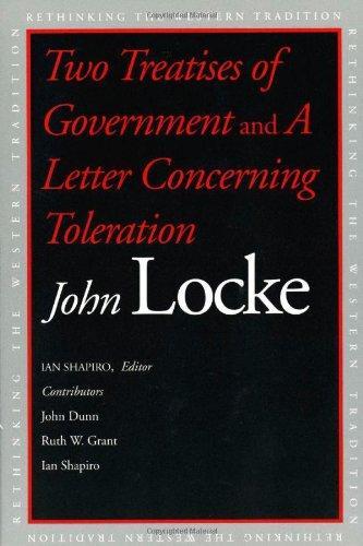 John Locke: Two Treatises of Government and A Letter Concerning Toleration (2003)