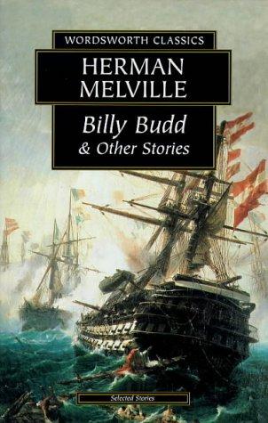 Herman Melville: Billy Budd & Other Stories (Paperback, Wordsworth Editions Ltd)