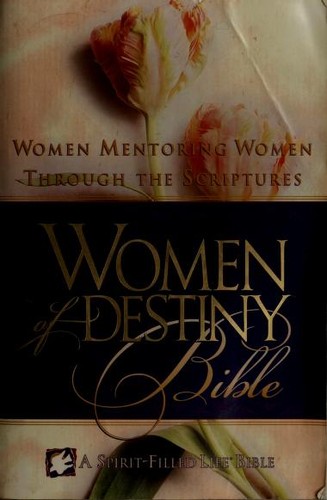 Thomas Nelson Publishers: Women of destiny Bible (2000, T. Nelson Publishers)