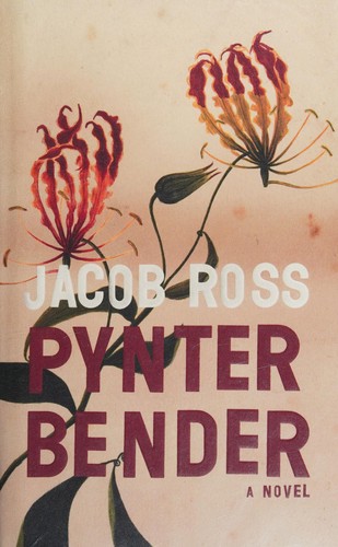 Jacob Ross: Pynter Bender (2008, Fourth Estate)