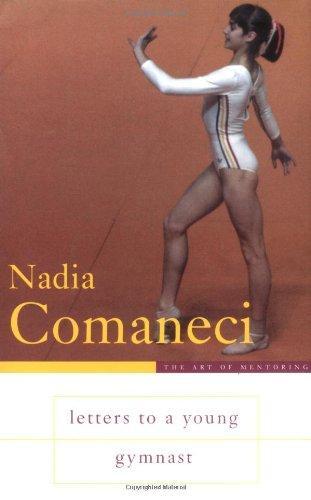 Nadia Comăneci: Letters to a young gymnast (2004)