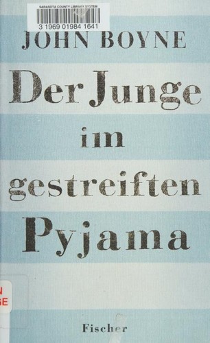 John Boyne: Der Junge im gestreiften Pyjama (German language, 2007, Fischer-Taschenbuch-Verl.)