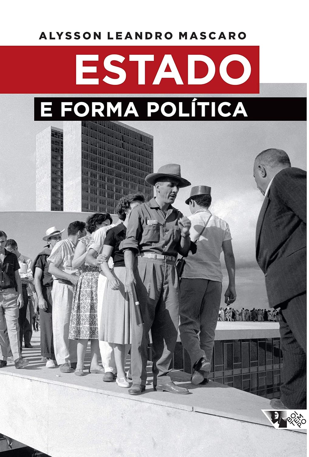 Alysson Leandro Mascaro: Estado e forma política (Português language, 2013, Boitempo Editorial)