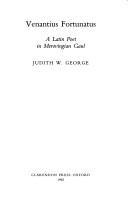 Judith W. George: Venantius Fortunatus (1992, Clarendon Press, Oxford University Press)