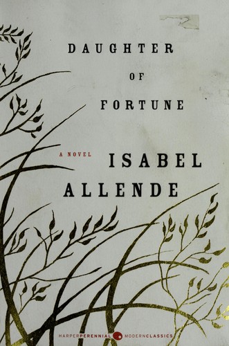 Isabel Allende: Daughter of Fortune (Paperback, Harper Perennial Modern Classics)