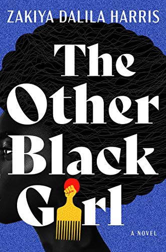 Zakiya Dalila Harris: The Other Black Girl (Hardcover, 2021, Atria Books)