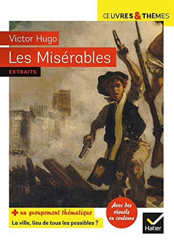 Hélène Potelet, Victor Hugo, Claire Pélissier, Michelle Busseron-Coupel: Les Misérables (Paperback, 2021, HATIER)