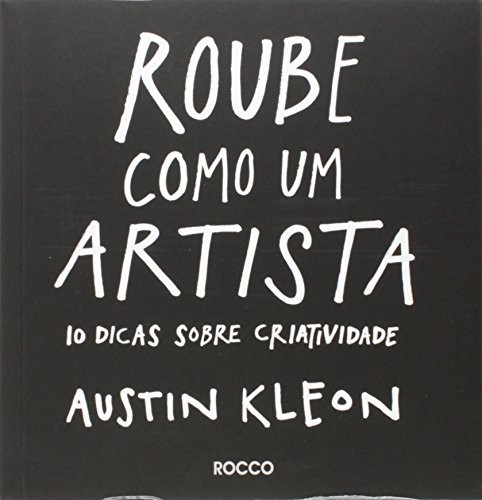 invalid author: Roube Como Um Artista (Paperback, 2013, Rocco)