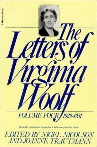 Nigel Nicolson, Joanne Trautmann Banks: The Letters of Virginaia Woolf (1981)