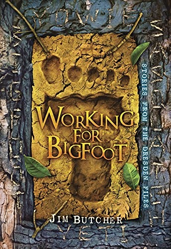 Jim Butcher, Vincent Chong: Working for Bigfoot (Hardcover, 2015, Subterranean)