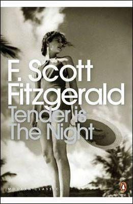 Francis Scott Key Fitzgerald: Tender is the Night (2000, Penguin Classics)