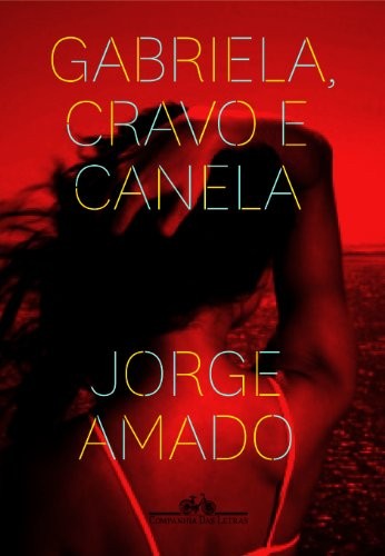 invalid author: Gabriela, Cravo e Canela (Paperback, Portuguese language, 2012, Edição Econômica)