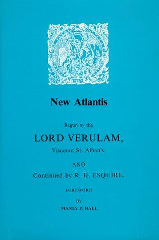 Francis Bacon: New Atlantis (1985, Philosophical Research Society)