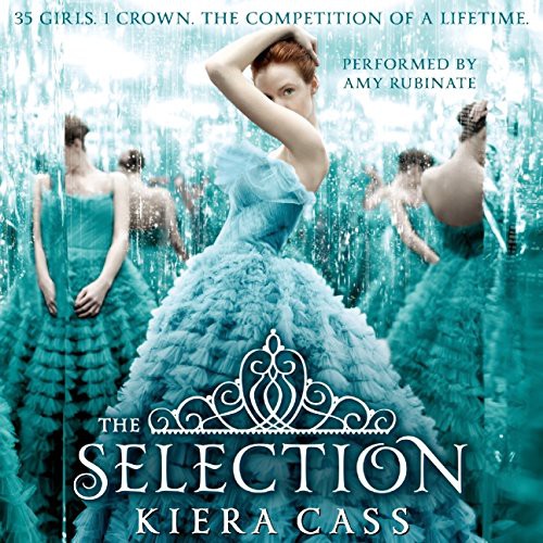 Kiera Cass: The Selection (AudiobookFormat, 2015, Harpercollins, HarperCollins Publishers and Blackstone Audio)