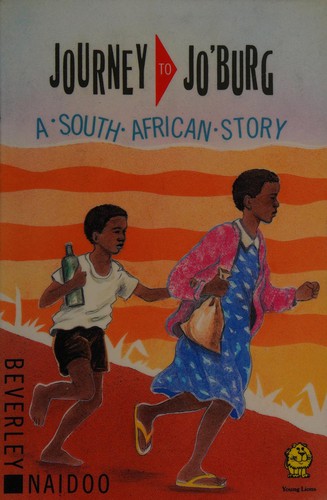 Beverley Naidoo: Journey to Jo'burg (1987, Young Lions)