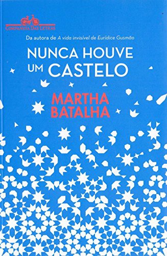 invalid author: Nunca Houve Um Castelo (Paperback, Companhia das Letras)