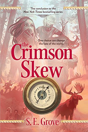 S. E. Grove: The Crimson Skew (Hardcover, 2017, Turtleback)