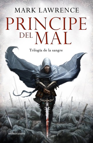 Mark Lawrence: Príncipe del mal (Paperback, Spanish language, 2012, Minotauro)