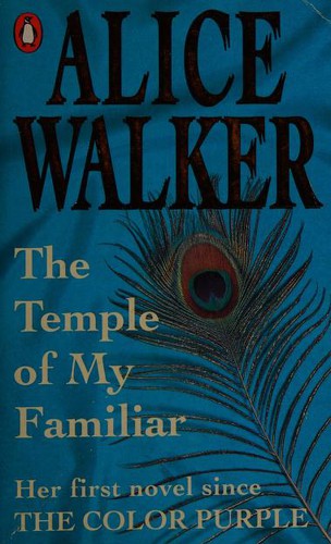 Alice Walker: The Temple of My Familiar (1990, Penguin Books)