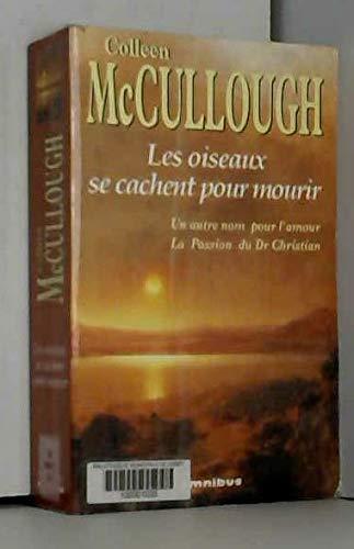 Colleen McCullough: Les oiseaux se cachent pour mourir (French language, 1996)