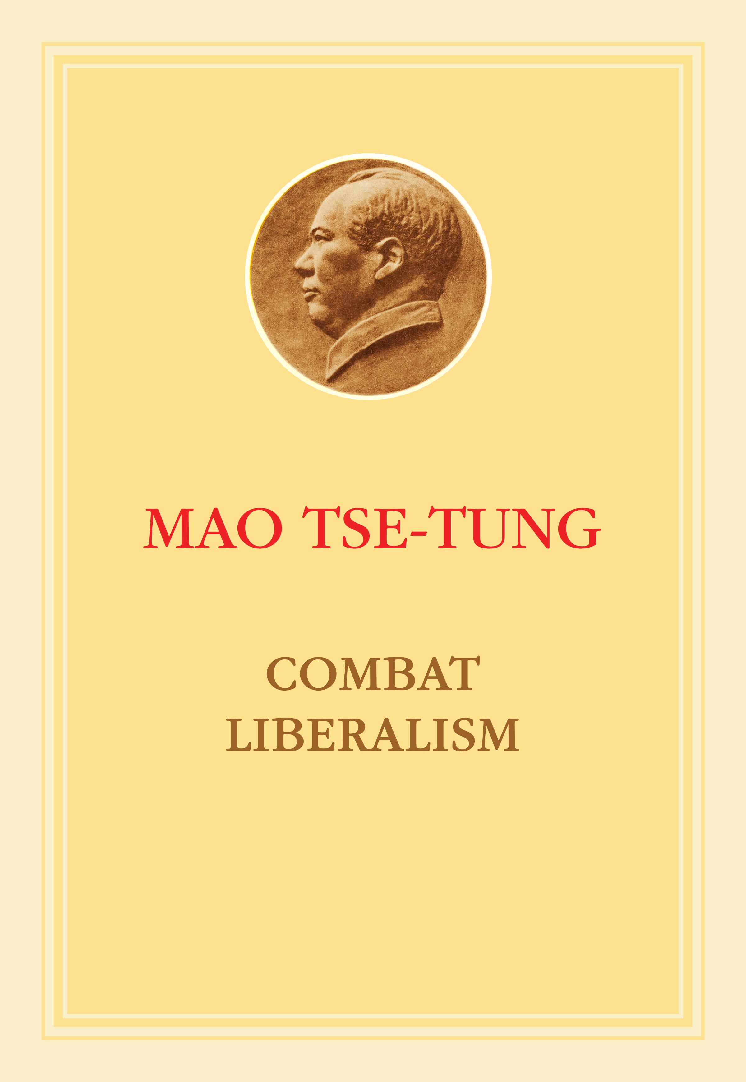 毛澤東: Combat liberalism (1960, Foreign Languages Press)