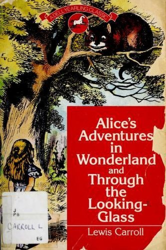 Lewis Carroll: Alice's Adventures in Wonderland and Through the Looking-Glass (Paperback, 1992, Dell Publishing)