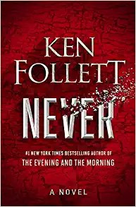 Ken Follett: Never (2021, Cengage Gale)