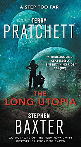 Terry Pratchett, Stephen Baxter: The Long Utopia (Paperback, Harper)